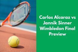 Carlos Alcaraz vs Jannik Sinner Wimbledon Final Preview