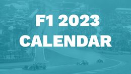 Formula 1 2023 calendar and schedule of races for the new season